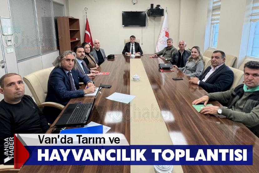 Van'da Tarım ve Hayvancılık Toplantısı