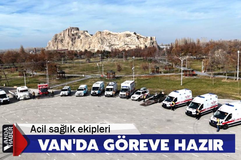 Acil sağlık ekipleri Van'da kışın zor şartlarda göreve hazır