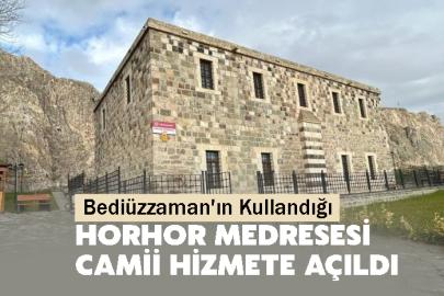 Bediüzzaman'ın Kullandığı Horhor Medresesi Camii Hizmete Açıldı