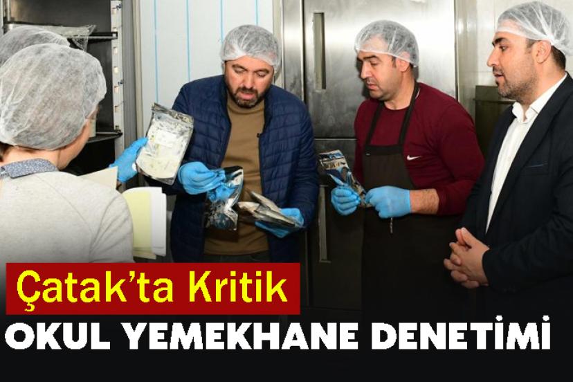 Çatak’ta Kritik Okul Yemekhane Denetimi