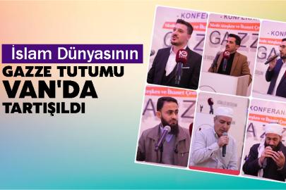 İslam Dünyasının Gazze Tutumu Van'da Tartışıldı