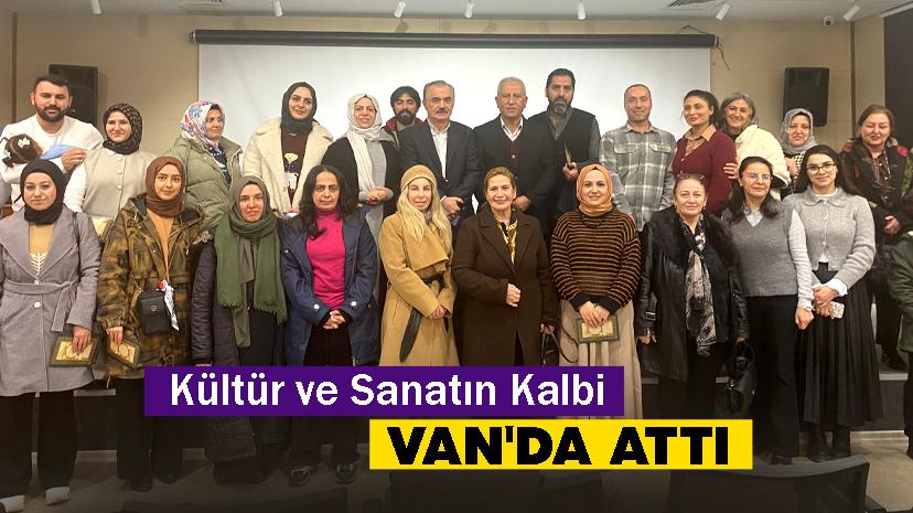 Kültür ve Sanatın Kalbi Van'da Attı