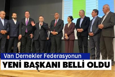Van Dernekler Federasyonun yeni başkanı belli oldu
