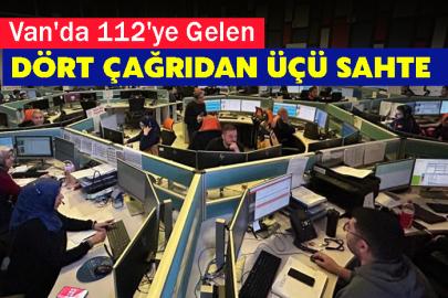 Van'da 112'ye Gelen Dört Çağrıdan Üçü Sahte