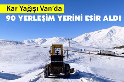 Van’da 90 yerleşim yerinin yolu ulaşıma kapandı