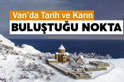 Van’da Tarih ve Karın Buluştuğu Nokta