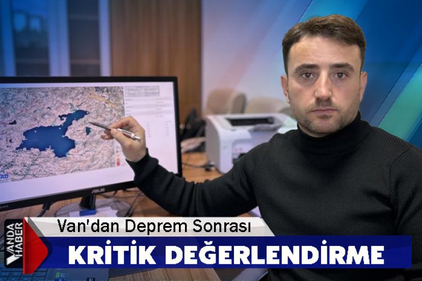 Van'dan Deprem Sonrası Kritik Değerlendirme