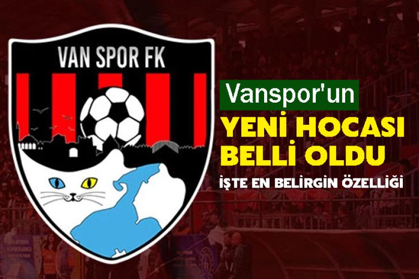Vanspor'un Yeni Hocası Belli Oldu