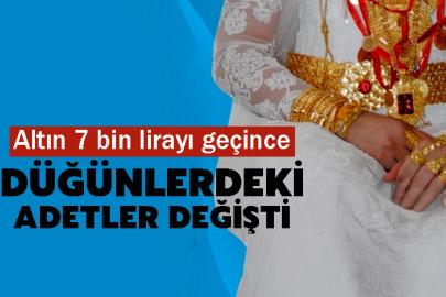 Altın 7 bin lirayı geçince düğünlerdeki adetler değişti