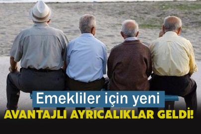 Emekliler için yeni avantajlı ayrıcalıklar geldi! İşte tüm detaylar