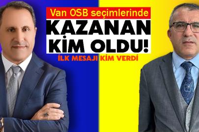 Van OSB seçimlerinde kazanan kim oldu!