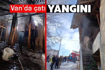 Van’da çatı yangını