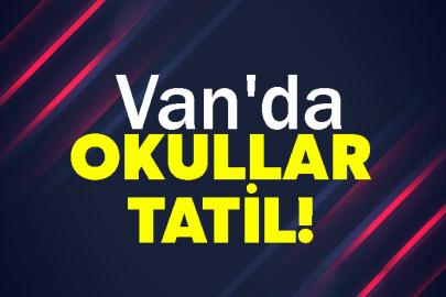 Van'da okullar Tatil!