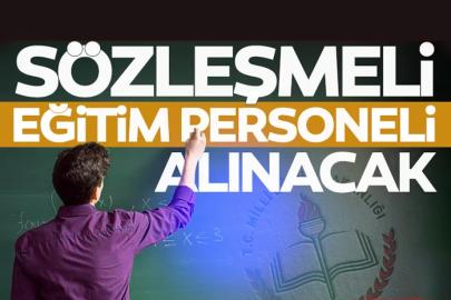 826 Sözleşmeli Eğitim Personeli Alınacak!
