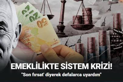 Emeklilikte sistem krizi! "Son fırsat'