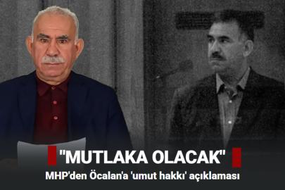 MHP'den Öcalan ile ilgili kritik açıklaması