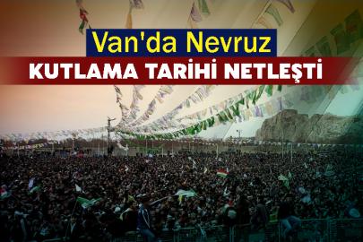 Van'da Nevruz Kutlama Tarihi Netleşti