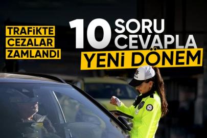 Yeni trafik cezalarında aklınızdaki 10 soru 10 cevap