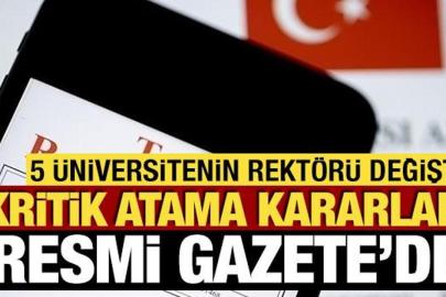 5 üniversiteye rektör ataması