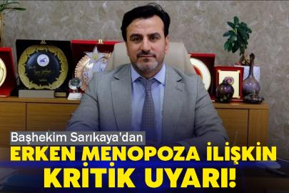 Başhekim Sarıkaya'dan Erken Menopoza İlişkin Kritik Uyarı!