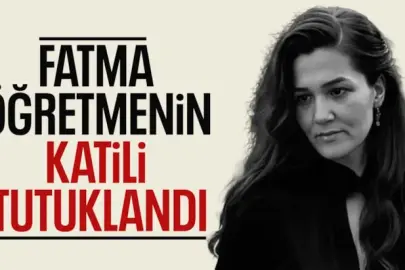 Fatma öğretmeni bıçaklayarak öldüren lise öğrencisi tutuklandı