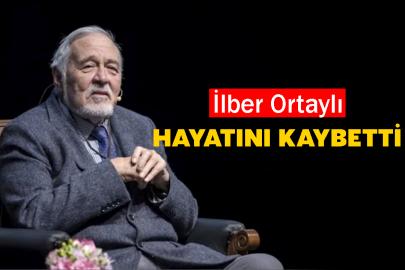 İlber Ortaylı hayatını kaybetti