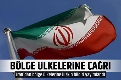 İran'dan bölge ülkelerine kritik çağrı!