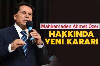 Mahkemeden Ahmet Özer Hakkında Yeni Kararı