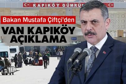 Bakan Çiftçi'den Van Kapıköy açıklaması