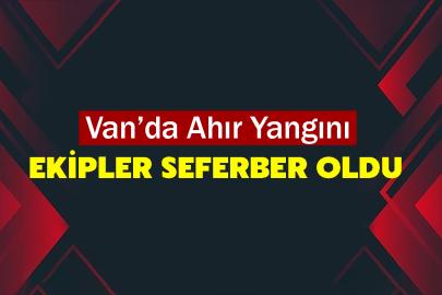 Van’da Ahır Yangını