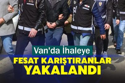 Van'da İhaleye Fesat Karıştıranlar Yakalandı