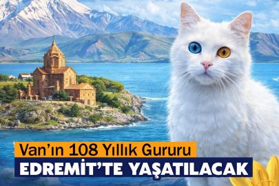 Van’ın 108 Yıllık Gururu Edremit’te Yaşatılacak