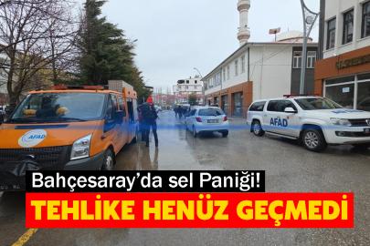 Bahçesaray’da sel Paniği! Tehlike Henüz Geçmedi