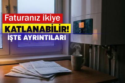 Faturanız ikiye katlanabilir! İşte doğalgaz faturasında kademeli dönemin ayrıntıları