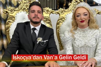 İskoçya’dan Gelin Geldi