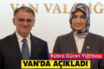 Kübra Güran Yiğitbaşı Van'da Açıkladı