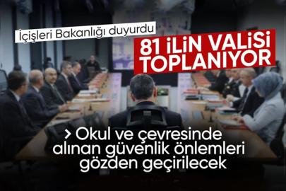 Okul saldırsından sonra 81 il valisine yeni talimat