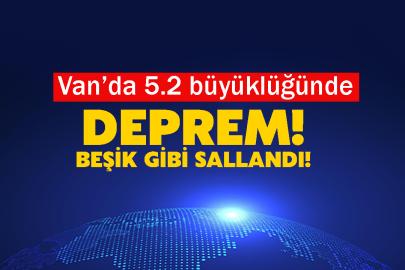 Van’da 5.2 büyüklüğünde deprem! Beşik Gibi Sallandı!