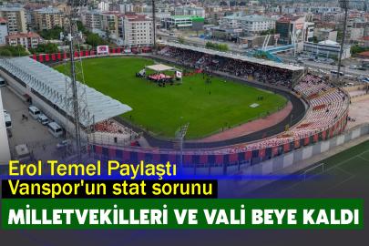 Vanspor'un stat sorunu Milletvekilleri ve Vali beye kaldı