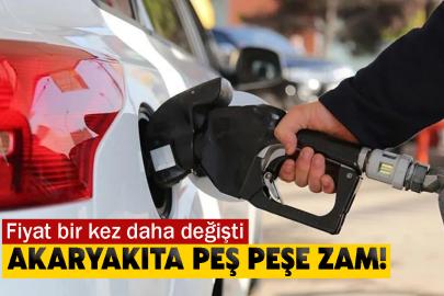 Akaryakıta peş peşe zam! Fiyat bir kez daha değişti