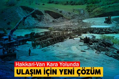 Hakkari-Van Kara Yolunda Ulaşım İçin Yeni Çözüm