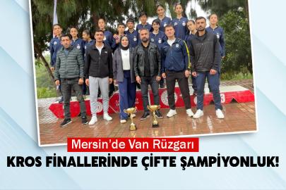 Mersin’de Van Rüzgarı: Kros Finallerinde Çifte Şampiyonluk!