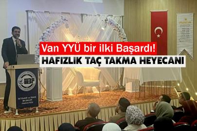 Van YYÜ bir ilki Başardı!  Hafızlık taç takma heyecanı