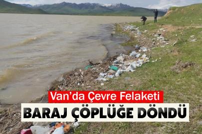 Van’da Çevre Felaketi: Koçköprü Barajı Çöplüğe Döndü