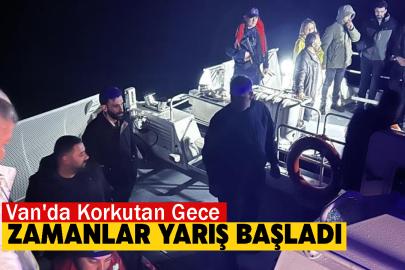 Van'da Korkutan Gece! Van Gölü’nde mahsur kaldılar