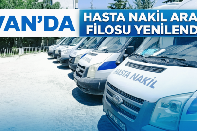 Van Sağlık Müdürlüğü’nün hasta nakil filosu yenilendi