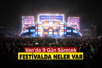 Van'da 9 Gün Sürecek Festivalda Neler Var