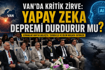 Van'da Kritik Zirve: Yapay Zeka Depremi Durdurur mu?
