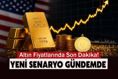Altın Fiyatlarında Son Dakika!  Yeni senaryo gündemde