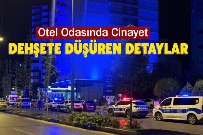 Otel Odasında Cinayet: Dehşete Düşüren Detaylar